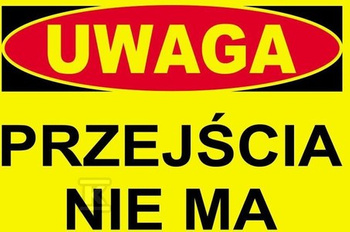 UWAGA PRZEJŚCIA NIE MA-TABLICA